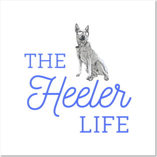 The Heeler Life is the GOAT Life at the Funny Farm.ily Posters and Art